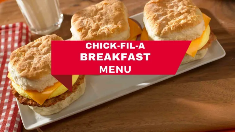 Chick fil A Breakfast Menu with Prices