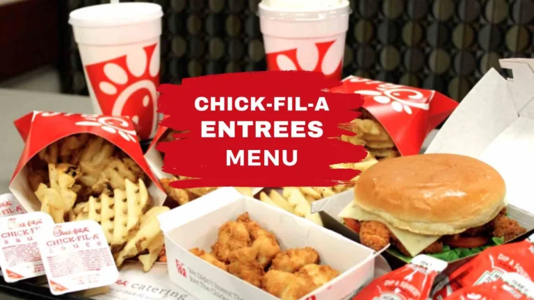 Chick-fil-A Entrees Menu with Prices in USA 
