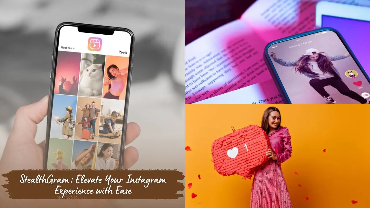 StealthGram: Elevate Your Instagram Experience with Ease StealthGram