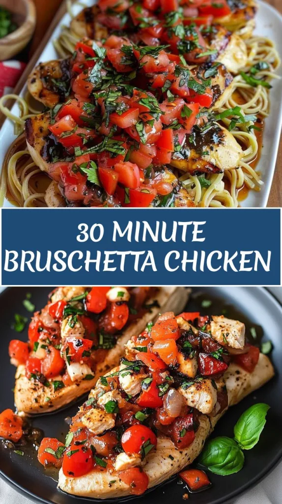 30 minute bruschetta chicken